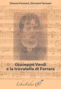 Giuseppe Verdi e la trovatella di Ferrara