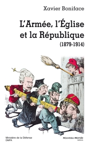 L'armée, l'Eglise et la République