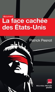 LA FACE CACHEE DES ETATS-UNIS