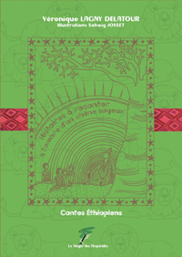 CONTES ETHIOPIENS-HISTOIRES A RACONTER A L'OMBRE D'UN CHENE SOYEUX