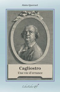 Cagliostro. Une vie d'errance