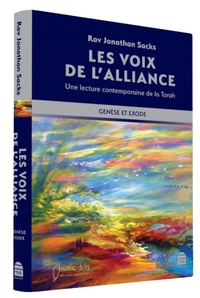 LES VOIX DE L'ALLIANCE TOME 1 - UNE LECTURE CONTEMPORAINE DE LA TORAH