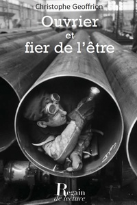 Ouvrier et fier de l'être