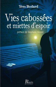 Vies cabossées et miettes d'espoir