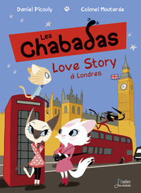 LOVE STORY A LONDRES - LES CHABADAS - VOLUME 6