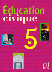 Collection Faron Education civique  5e, Livre de l'élève