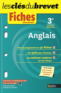 FICHES ANGLAIS - 3EME - LES CLES DU BREVET