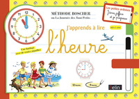 J'APPRENDS A LIRE L'HEURE - BOSCHER