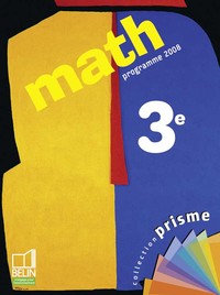 Mathématiques, Prisme 3e, Livre de l'élève