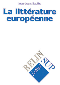 LA LITTERATURE EUROPEENNE