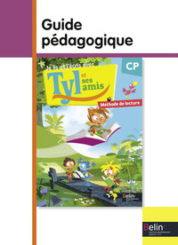 Je lis et j'écris avec Tyl et ses amis CP, Guide pédagogique, Ed. 2016