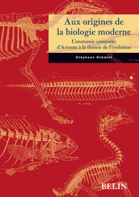 AUX ORIGINES DE LA BIOLOGIE MODERNE