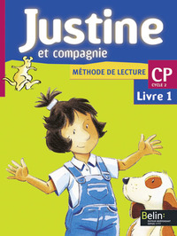 Justine et Compagnie CP – Livre 1