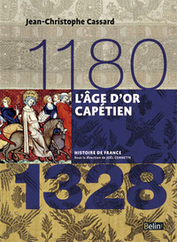 L'âge d'or capétien (1180-1328)