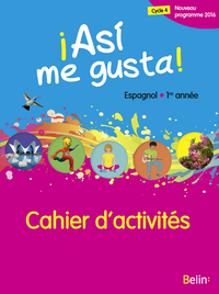 ¡ Asi me gusta ! 5e, Cahier d'activités