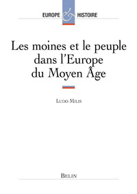 Les moines et le peuple dans l'Europe du Moyen Âge