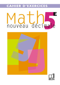Nouveau décimale Mathématiques 5e, Cahier d'activités