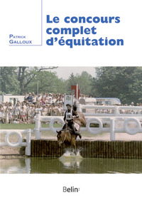 LE CONCOURS COMPLET D'EQUITATION
