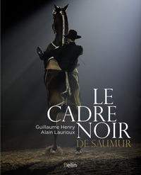 LE CADRE NOIR DE SAUMUR