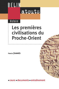 LES PREMIERES CIVILISATIONS DU PROCHE-ORIENT