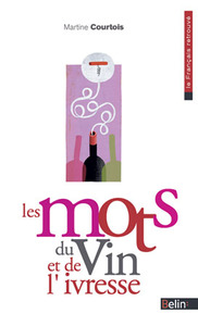 Les mots du vin et de l'ivresse