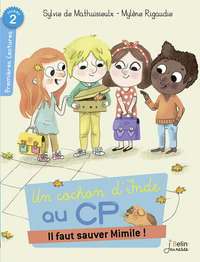 IL FAUT SAUVER MIMILE  ! - SERIE "UN COCHON D'INDE AU CP"