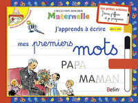 J'APPRENDS A ECRIRE MES PREMIERS MOTS - NOUVELLE EDITION