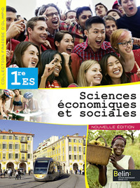 Sciences Economiques et Sociales - Fraisse-D'Olimpio 1re ES, Livre de l'élève
