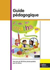 J'aime les maths ! CE1, Guide pédagogique