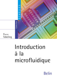 Introduction à  la microfluidique