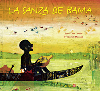 LA SANZA DE BAMA - ACCOMPAGNE D'UN CD DE MUSIQUE /COEDITION RFI