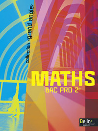 Mathématiques - Grand angle 2de Bac Pro, Livre de l'élève Grand format + CD Rom