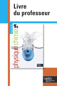 Physique Chimie 1re, Livre du professeur