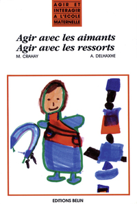 AGIR AVEC LES AIMANTS