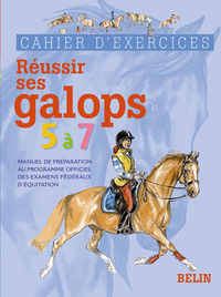 REUSSIR SES GALOPS 5 A 7 EXOS