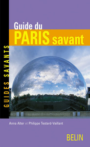GUIDE DU PARIS SAVANT
