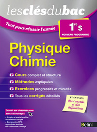 PHYSIQUE CHIMIE - PREMIERE S - LES CLES DU BAC