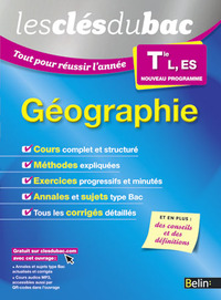 GEOGRAPHIE - TERMINALE L, ES ANNEE - LES CLES DU BAC