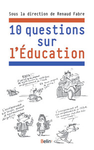 DIX QUESTIONS SUR L'EDUCATION