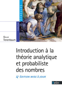 INTRODUCTION A LA THEORIE ANALYTIQUE ET PROBABILISTE DES NOMBRES