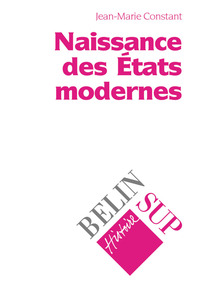 NAISSANCE ETATS MODERNES
