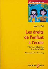 LES DROITS DE L'ENFANT A  L'ECOLE - POUR UNE EDUCATION A LA CITOYENNE