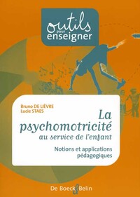 La psychomotricité au service de l'enfant