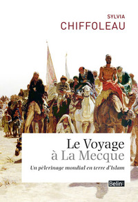 Le voyage à La Mecque