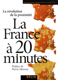 La France à  20 minutes (et plus)