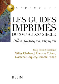 Les Guides imprimés du XVIe au XXe siècle