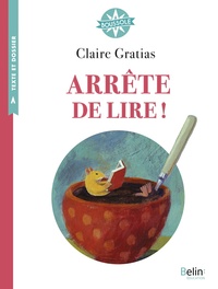 Boussole Cycle 3, Arrête de lire ! De Claire Gratias