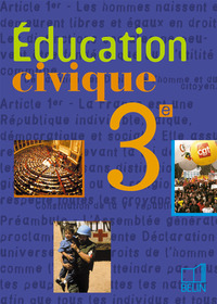 Collection Faron Education civique  3e, Livre de l'élève