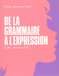 De la grammaire à l'expression