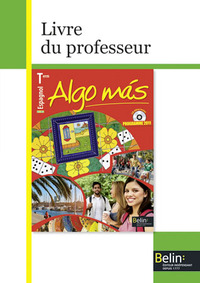 Algo mas LV2 Tle, Livre du professeur